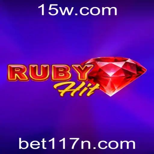 Descubra o Novo Mundo de RubyHit: Um Guia Completo do Jogo de Apostas Bet117